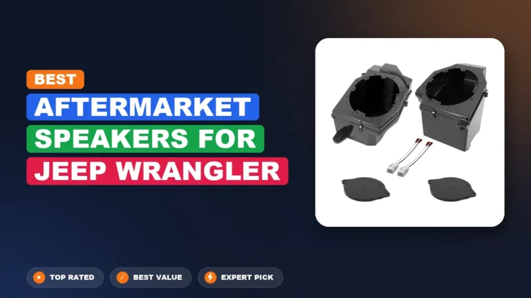 2 Best Aftermarket Speakers For Jeep Wrangler 2026 – Expert Reviewed & Ranked
