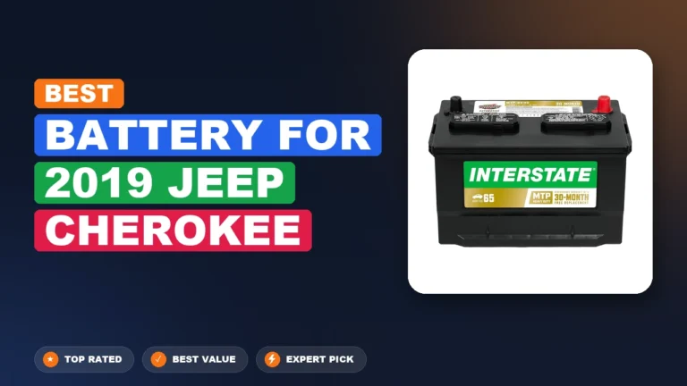 8 Best Battery For 2019 Jeep Cherokee – Expert Picks & Ranked