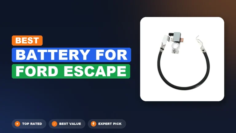 10 Best Battery For Ford Escape 2026 – Expert Reviewed & Ranked