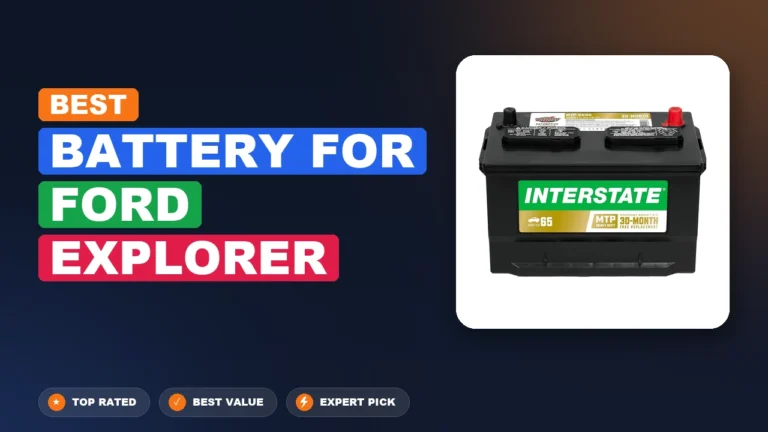 10 Best Battery For Ford Explorer 2026 – Expert Picks & Ranked