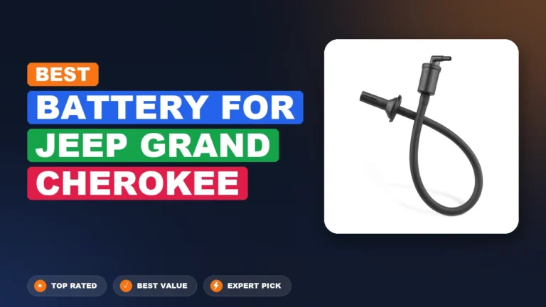 5 Best Battery For Jeep Grand Cherokee 2026 – Expert Picks & Ranked