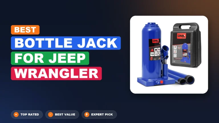 10 Best Bottle Jack For Jeep Wrangler 2026 – Expert Reviewed & Ranked