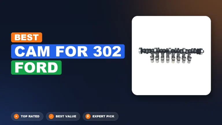 10 Best Cam For 302 Ford 2026 – Expert Tested & Ranked