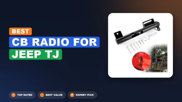10 Best Cb Radio For Jeep Tj 2026 – Expert Picks & Ranked