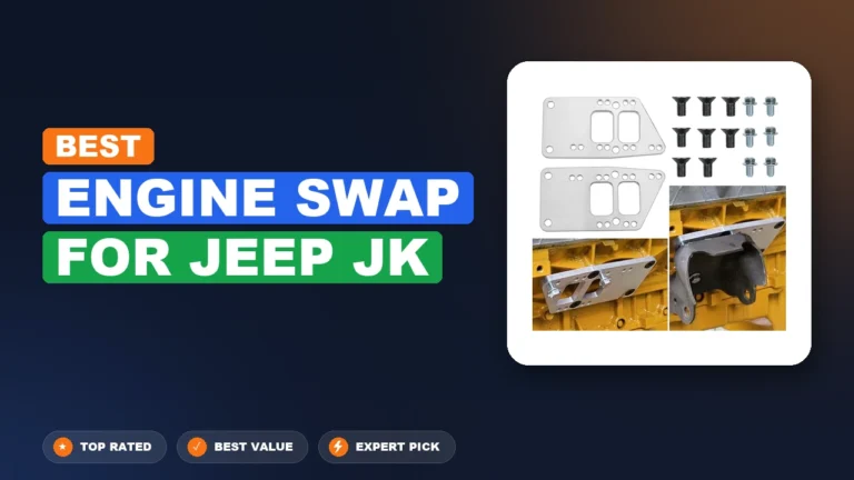 2 Best Engine Swap For Jeep Jk 2026 – Top Rated & Reviewed