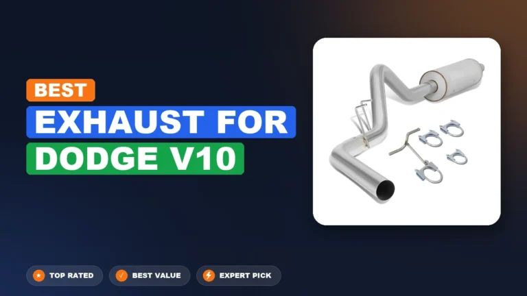 10 Best Exhaust For Dodge V10 2026 – Real Testing & Top Picks
