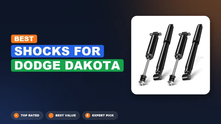 10 Best Shocks For Dodge Dakota 2026 – Real Testing & Top Picks