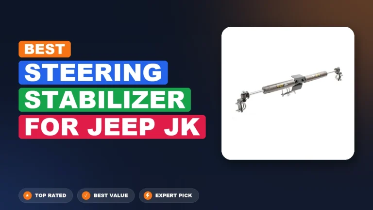 10 Best Steering Stabilizer For Jeep Jk 2026 – Expert Tested & Ranked