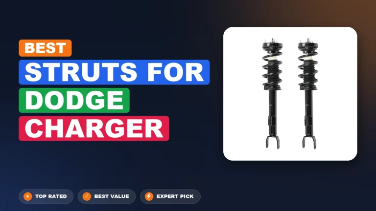 10 Best Struts For Dodge Charger 2026 – Expert Reviewed & Ranked