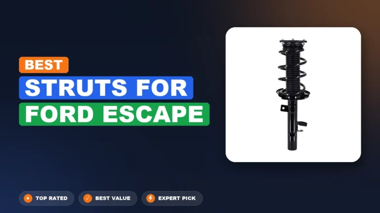 3 Best Struts For Ford Escape 2026 – Expert Tested & Ranked