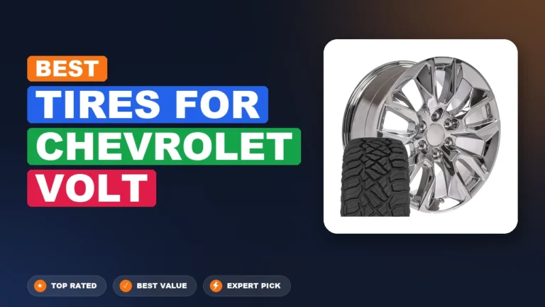 10 Best Tires For Chevrolet Volt 2026 – Expert Picks & Ranked