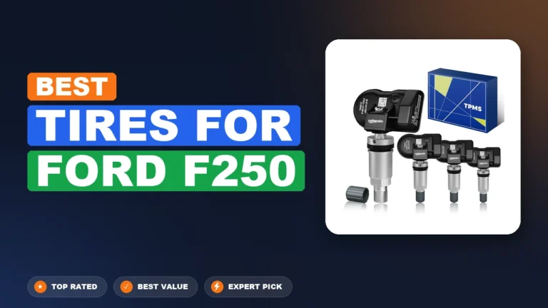 10 Best Tires For Ford F250 2026 – Expert Picks & Ranked