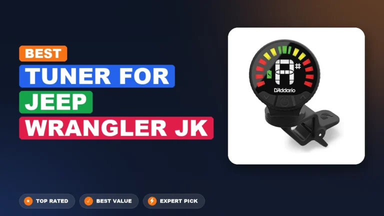 6 Best Tuner For Jeep Wrangler Jk 2026 – Expert Tested & Ranked