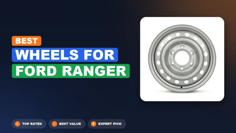 4 Best Wheels For Ford Ranger 2026 – Expert Picks & Ranked