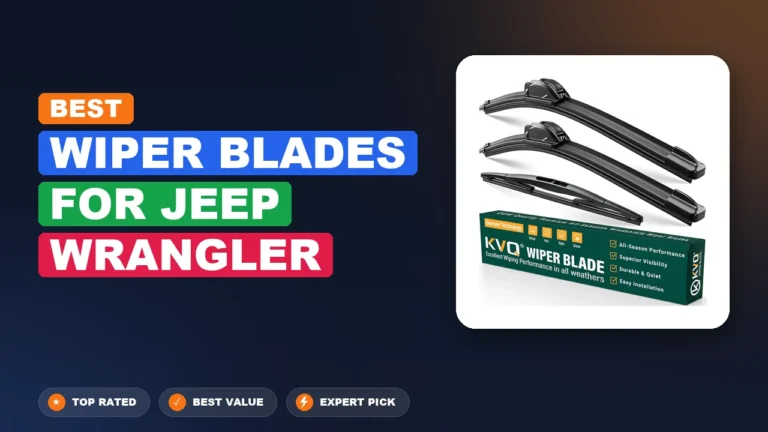 7 Best Wiper Blades For Jeep Wrangler 2026 – Expert Picks & Ranked